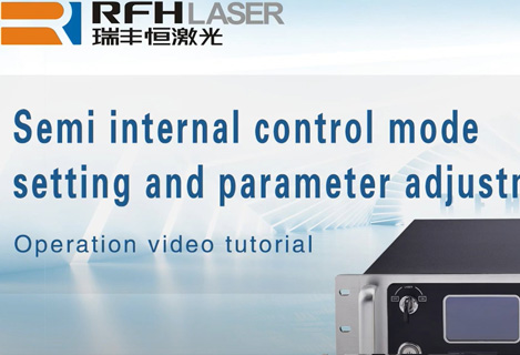 Configuración del modo de control semi interno y ajuste de parámetros de la fuente láser RFH UV DPSS